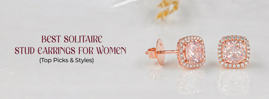 Best Solitaire Stud Earrings for Women in 2026 (Top Picks & Styles)