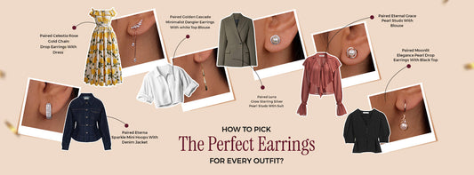 How To Pick The Perfect Earrings For Every Outfit?
