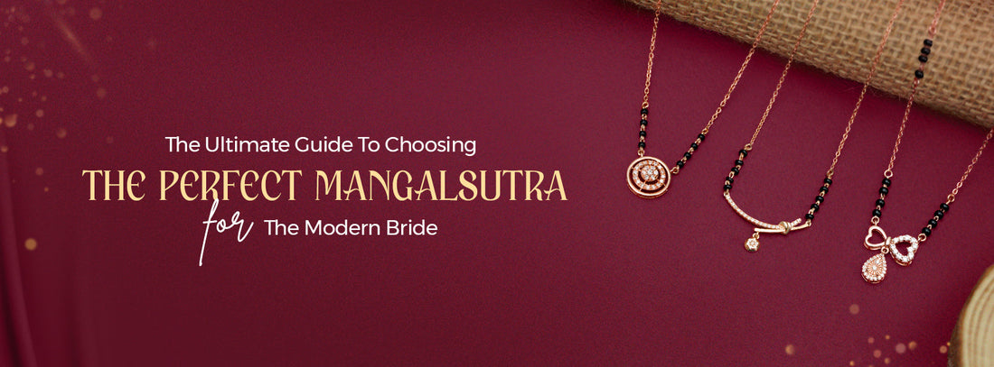 The Ultimate Guide To Choosing The Perfect Mangalsutra For The Modern Bride