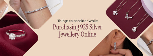 Things to consider while purchasing 925 Silver Jewellery Online