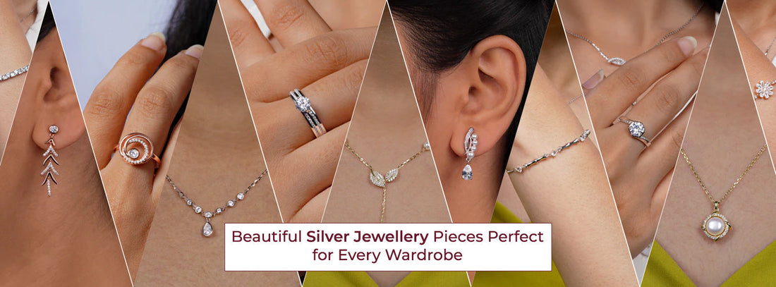 Top 5 Silver Jewellery Pieces Perfect for Every Wardrobe