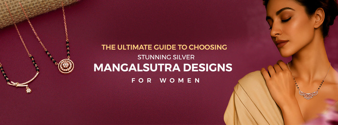 The Ultimate Guide To Choosing Stunning Silver Mangalsutra Designs For Women